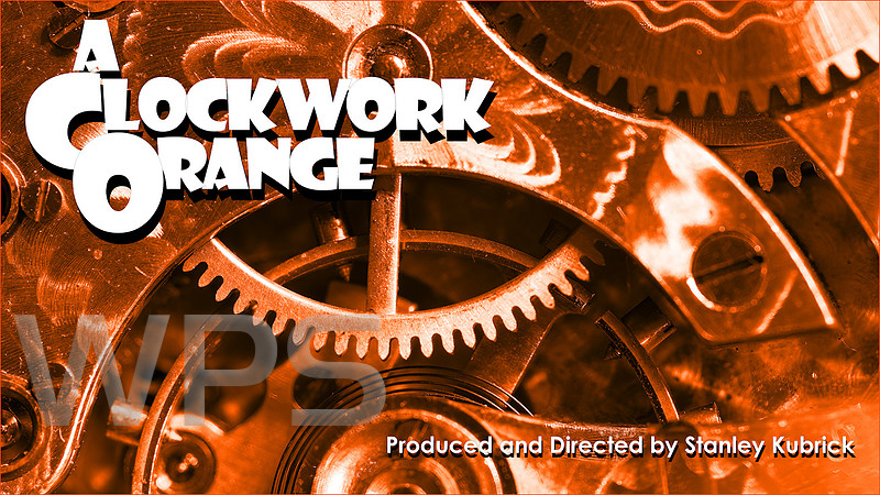 A Clockwork Orange